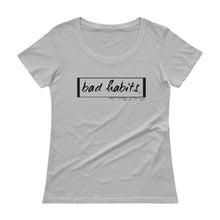 Load image into Gallery viewer, Ladies&#39; &quot;Bad Habits&quot; Tshirt (Black Ink)