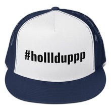 Load image into Gallery viewer, #holllduppp Trucker Hat (Black Thread)