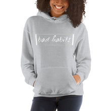 Load image into Gallery viewer, Unisex &quot;Bad Habits&quot; Hoodie