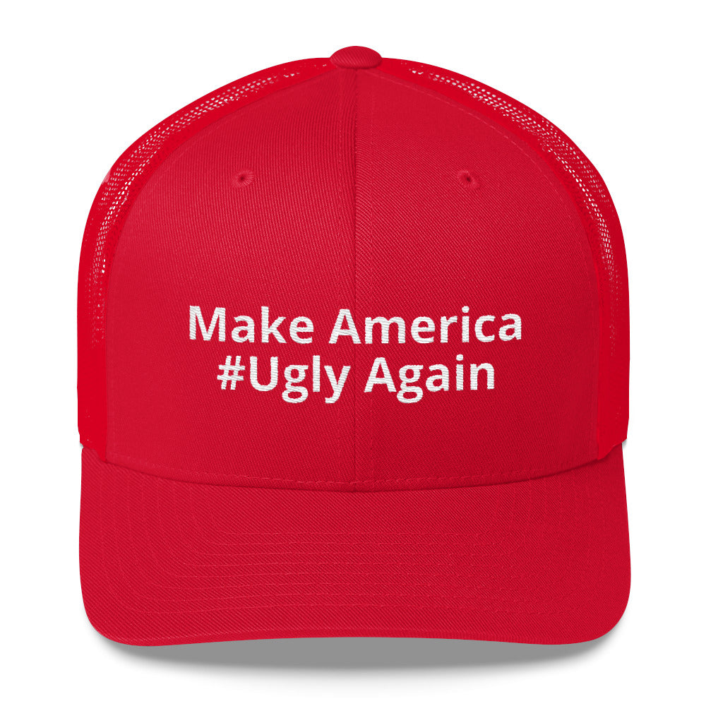 Make America #Ugly Again Hat