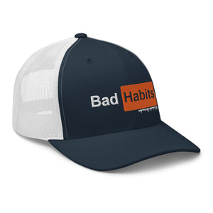 Your Favorite Website Bad Habits Trucker Cap