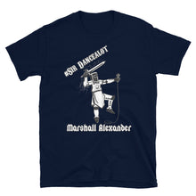 Load image into Gallery viewer, #Sir Dancealot T-Shirt